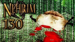 Lets Play  Nehrim 130 HD  Matrix Schaf [upl. by Edlun80]