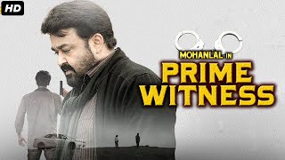 Prime Witness  South Indian Full Movie In Hindi  Mohanlal [upl. by Bibah]