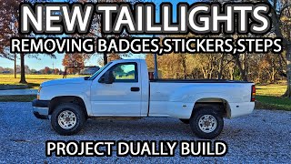 Single Cab Dually Build Part 2 New Taillights Removing Emblems Stickers and Steps [upl. by Fried]