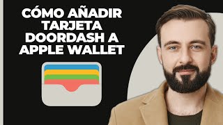 Cómo Agregar La Tarjeta De Doordash A Apple Wallet 2024 [upl. by Rodolphe32]