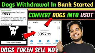 Dogs Airdrop Withdrawal Started 🤑  Sell Dogs Token Now ✅️  Dogs Telegram Airdrop [upl. by Adnalohs269]