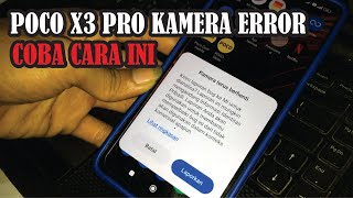 kamera terus terhenti android poco x3 pro [upl. by Lliw519]