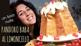 PANDORO BABA AL LIMONCELLO con lievito madre [upl. by Neggem154]