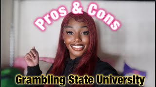 Grambling State Pros amp Cons  THE REAL ‼️ [upl. by Licec]