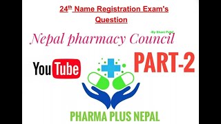 Part 2  past question of Nepal Pharmacy Council  Pharma Plus Nepal  24th Name Registration [upl. by Kienan]