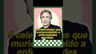 Cinco celebridades que murieron debido a enfermedades terriblesforyou usa fyp celebrity [upl. by Akissej]