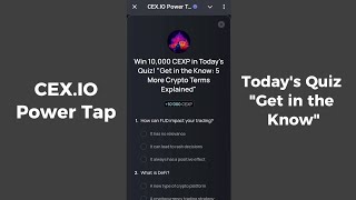 CEXIO Quiz Answers Today quotGet in the Know 5 More Crypto Terms Explainedquot [upl. by Spring411]