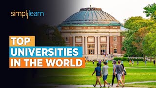 Top Universities In The World  Best Universities In The World You Should Know  Simplilearn [upl. by Beebe177]