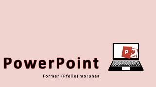 PowerPoint Formen Pfeile morphen [upl. by Kedezihclem]