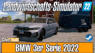 LS22 Mods  BMW 3er Serie 2022  LS22 Modvorstellung [upl. by Haile]