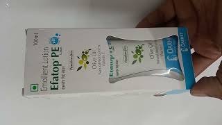 Efatop PE Lotion  Emollient Lotion Efatop PE  How to use Efatop PE Lotion  Efatop PE lotion uses [upl. by Sukcirdor607]