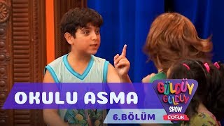 Güldüy Güldüy Show Çocuk 6Bölüm  Okulu Asma [upl. by Axe368]