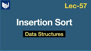 Insertion sort example  Straight  Data Structures  Lec57  Bhanu Priya [upl. by Treboh]