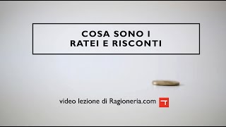 Cosa sono i ratei e i risconti [upl. by Boigie]