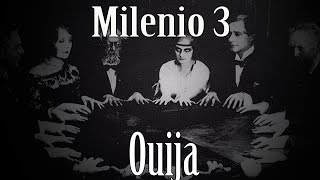 Milenio 3  Ouija [upl. by Pals]