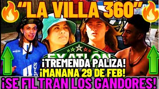 😱🔥¡ENTÉRATE  ¿QUIEN GANA LA VILLA 360 DE MAÑANA JUEVES 29 DE FEBRERO EN EXATLON ¡DUELO CARDIACO [upl. by Oirevas]