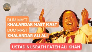 Dum Mast Khalandar  Dum Mast Ali Ali  Ustad Nusrath Fateh Ali Khan  qawali manqbat moulaali [upl. by Danae]