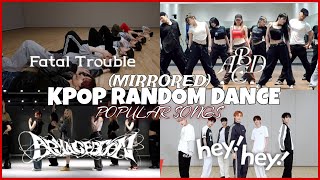 MIRRORED KPOP RANDOM DANCE CHALLENGE  POPULAR SONGS [upl. by Aynik]