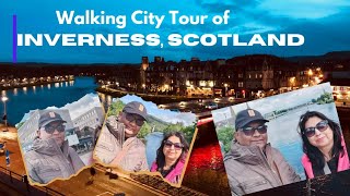 Walking City Tour of Inverness Scotland UK Scotish Highland inverness Scotland [upl. by Alvarez]