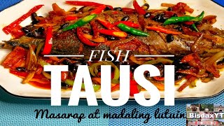 Fish Tausi  Fish simple recipe  esay cooking [upl. by Jeffie468]