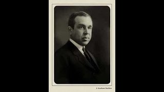 Atheist H L Menckens Obituary of J Gresham Machen  January 18 1937 [upl. by Yrahk753]