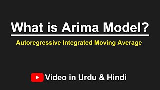 What is Arima Model Autoregressive integrated moving average  Urdu  Hindi [upl. by Elleined]