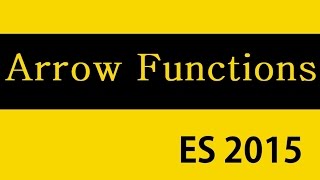 ES6 and Typescript Tutorial  10  Arrow Functions [upl. by Hairem]