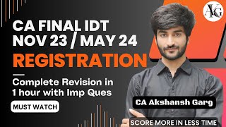 Registration  Complete Revision in 1 hr  CA Final IDT Revision Nov 23  May 24  CA Akshansh Garg [upl. by Correna130]