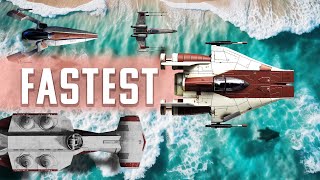 46 Fastest Starships in the Galaxy Ranked [upl. by Trinl]