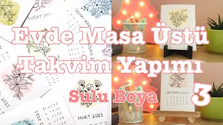 Masa Üstü Takvim Yapımı 3  Evde Kendi Masa Takvimini Yap  Suluboya DIY Kendin Yap [upl. by Stanly966]