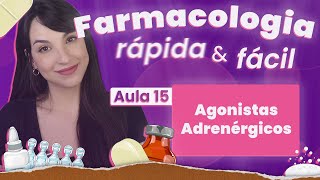 Agonistas Adrenérgicos  Aula 15  Farmacologia rápida e fácil  Flavonoide [upl. by Emmeline]