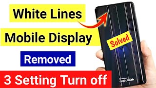 🚨how to fix screen white lines  mobile display white line problem  automatic display white lines [upl. by Amada837]