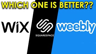 WIX VS SQUARESPACE VS WEEBLY [upl. by Kalikow]