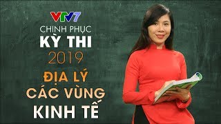 7 Vùng Kinh tế Việt Nam  đặc thù và hướng phát triển Chinh phục kỳ thi 2019  Môn Địa lý [upl. by Selene]