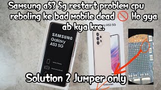 Samsung a53 5g restart problem solution [upl. by Letha]