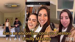 Sara Kellen se encontrou com sua Gestora Emilly Mazetto [upl. by Wash]