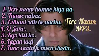 Tere Naam Movie All Song  MP3 Song 2023 💜 [upl. by Oilla]