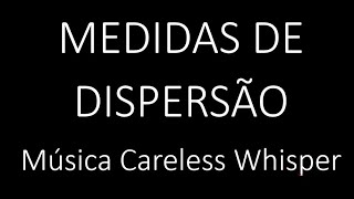 Medidas de Dispersão DAM Variância e Desvio Padrão [upl. by Nissa]