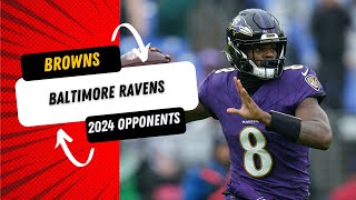 Browns 2024 Opponents Baltimore Ravens [upl. by Danais]