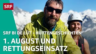 Rettungseinsatz am Schweizer Nationalfeiertag  Hüttengeschichten 2019 35– SRF bi de Lüt  SRF [upl. by Yendyc14]