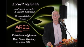 Accueil à lAREQ régionale en Outaouais le 15 octobre 2024 [upl. by Gustav]