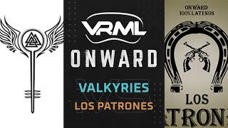 Onward  Valkyries vs Los Patrones  Season 15 Week 11  VRML [upl. by Coltin]