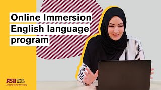 Global Launch Online Immersion English language program  Arizona State University [upl. by Rialc]