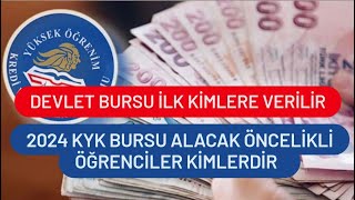 KYK BURS ÖNCELİK VERİLECEK ÖĞRENCİLER KİMLERDİR  DEVLET BURSU ÖNCE KİMLERE ÇIKAR [upl. by Stroup145]