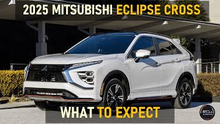 2025 MITSUBISHI ECLIPSE CROSS THE FUTURE OF SUVS [upl. by Meelas]