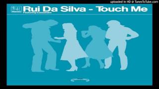 Rui Da Silva feat Cassandra  Touch Me  Radio Edit [upl. by Ahtael42]