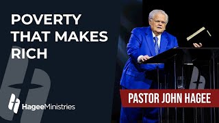 Pastor John Hagee  quotPoverty That Makes Richquot [upl. by Leirbma]