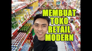 Membuat Toko Retail Kelontong Tradisional Menjadi Modern 3 [upl. by Stallworth]