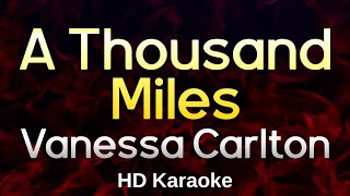 A Thousand Miles  Vanessa Carlton  HD Karaoke [upl. by Addy]