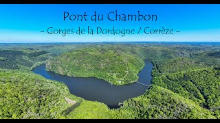 FCP Drone 4K  Pont du Chambon  Gorges de la Dordogne [upl. by Tessil]